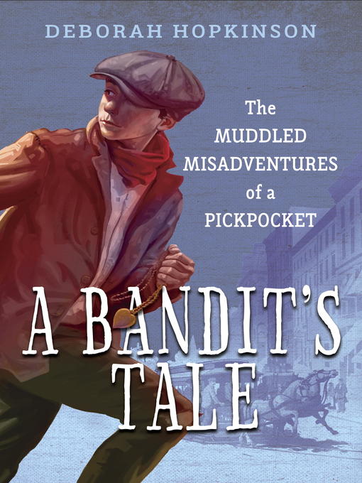 Title details for A Bandit's Tale by Deborah Hopkinson - Available